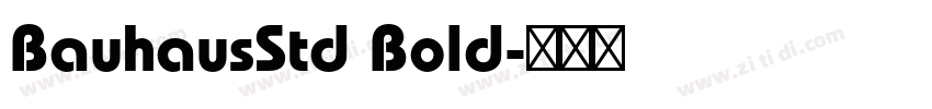 BauhausStd Bold字体转换